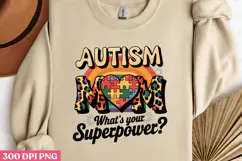 AUTISM MOM What's PNG, Autism Sublimation PNG Product Image 3