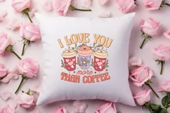 I love you more than coffee SVG, Retro Groovy Valentine SVG Product Image 2