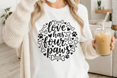 Love Has Four Paws Svg, Dog Lover Svg, Funny Dog Mom Svg. Product Image 3