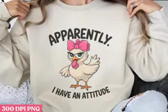 Apparently I have Attitude PNG, Funny Animal Sublimation PNG Product Image 1