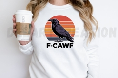 F-Caw-F, Funny Raven Sublimation PNG Design Product Image 2