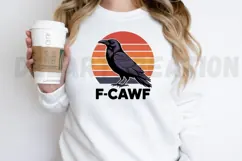 F-Caw-F, Funny Raven Sublimation PNG Design Product Image 2