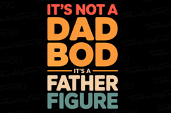 It&#039;s Father Figure svg | Father&#039;s day Svg | Svg Files Product Image 1