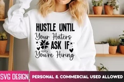 Hustle Until Your Haters Ask if You're Hiring Svg| SVG Quote Product Image 1