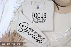 Focus On The Step in Front Of You - Sleeve T-shirt SVG Product Image 1