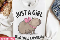 Just A Girl Who Loves PNG, Funny Capybara Sublimation PNG Product Image 2