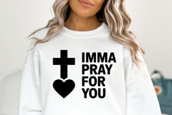 Imma pray for you SVG | Sarcastic | Shirt Svg Product Image 2