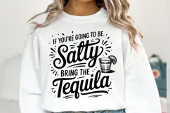 Salty Bring the Tequila svg | Svg Files | Shirt Svg Product Image 2