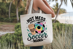 Hot mess always stressed Soccer mama PNG Sublimation | Socce Product Image 3
