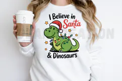 I Believe in Santa & Dinosaurs PNG Design Product Image 2