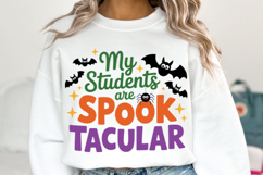My students are Spook Tacular Svg | Halloween | Shirt Svg Product Image 1