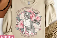 life is better with a pittle PNG, Dog Mom Sublimation PNG Product Image 3