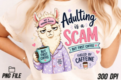 Adulting is a Scam Funny Sarcastic PNG Product Image 2