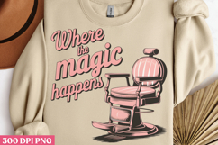 Where Magic Happens PNG, Hair Stylist Sublimation PNG Product Image 2