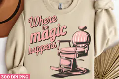 Where Magic Happens PNG, Hair Stylist Sublimation PNG Product Image 2