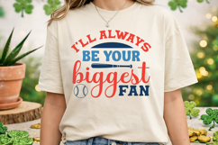 I'll Always Be Your Biggest Fan SVG | Baseball T-Shirt Product Image 2