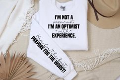 I'm not a pessimist i'm an optimist with experience sleeve Product Image 2