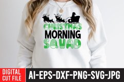 Christmas Morning Squad SVG Cut File , Christmas SVG Quotes Product Image 1