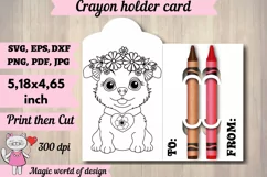 Dog & Flowers Coloring svg,Crayon Holder Card, print and cut Product Image 1