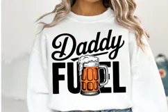 Daddy Fuel svg | Svg Cut File | Shirt Svg Product Image 1