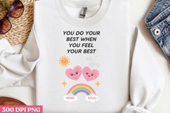 You Do Your Best When PNG, Mental Health S Product Image 2