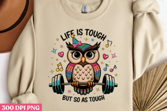 Life is tough, but so are you PNG, Motivational Sublimation Product Image 2