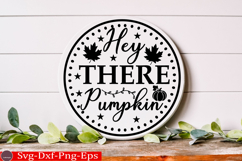 Hey There Pumpkin Fall Round Sign SVG Product Image 2