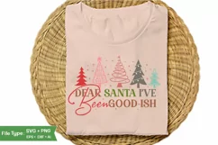 Dear Santa I've Been Good-ish Round Sign SVG Design Product Image 3