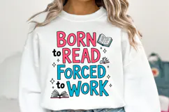 Born to read forced to work Svg | Svg Cut File | Shirt Svg Product Image 1