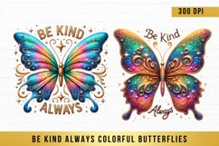 Be Kind Always Colorful Butterflies Sublimation Clipart Product Image 1