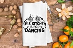 This Kitchen Is For Dancing Svg, Funny Kitchen Sign Svg. Product Image 2