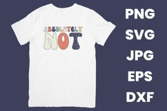 Retro Absolute Not Humor Funny Sarcastic SVG Product Image 2