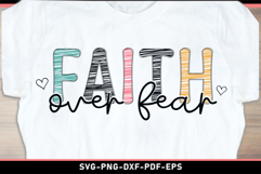 Faith Over Fear SVG, Motivational Quote T Shirt Product Image 2