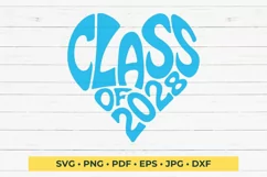 Class of 2028 in the shape of a heart SVG Cut File Product Image 2