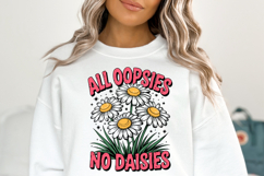 All Oopsies No Daisies Svg | Svg File for Cricut | Shirt Svg Product Image 1