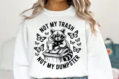 Not my trash not my Dumpster svg | Shirt Svg Product Image 1