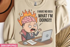 I Have No Idea What I’m Doing!!! PNG, Funny Animals Sublimat Product Image 1
