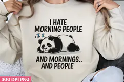 I HATE MORNING PEOPLEPNG, Lazy Sublimation PNG Product Image 1