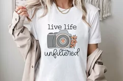 Live Life Unfiltered SVG, Mental Health SVG, Positive SVG Product Image 2