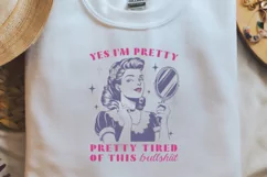 Retro Girl Quotes Yes I am pretty png Product Image 1