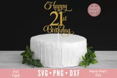 Happy 21st Birthday Cake Topper SVG, Cake Topper SVG Product Image 2