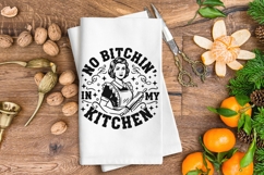 No Bitchin’ In My Kitchen Svg, Funny Kitchen Sign Svg. Product Image 3