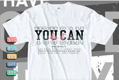 You can do it SVG, Motivational Quotes T shirt Design PNG Product Image 2