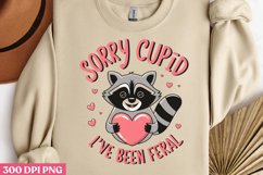 Sorry cupid i&#039;ve been feral PNG, Sweet Valentines Sublim Product Image 1