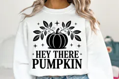 Hey there Pumpkin Svg | Halloween Svg | Shirt Svg Product Image 1