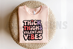Thick Thighs Valentine Vibes Design For Stickers And Product Image 2