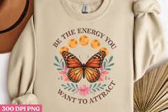 BE THE ENERGY YOU PNG, Magic and Celestial Sublimation PNG Product Image 2