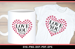 Love You Always SVG, Valentines Day T Shirt Designs PNG Product Image 1