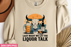 LAST NIGHT WE LET THE PNG, Vintage Western Sublimation PNG Product Image 2