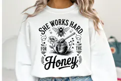 She work hard for the Honey svg | Svg Cut Files | Shirt Svg Product Image 1